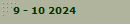 9 - 10 2024