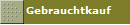 Gebrauchtkauf