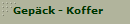 Gep�ck - Koffer