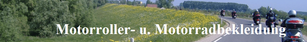 Motorroller- u. Motorradbekleidung