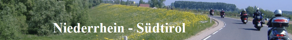 Niederrhein - S�dtirol