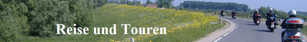 Reise und Touren