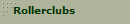 Rollerclubs