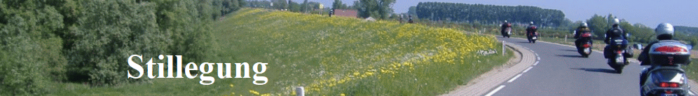 Stillegung