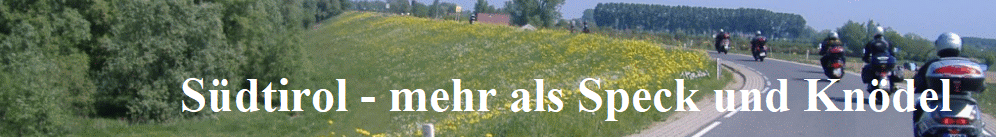 S�dtirol - mehr als Speck und Kn�del