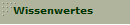 Wissenwertes