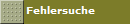 Fehlersuche
