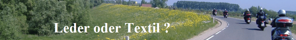 Leder oder Textil ?