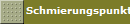 Schmierungspunkte