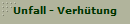 Unfall - Verh�tung
